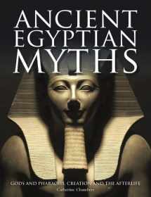 9781782749028-1782749020-Ancient Egyptian Myths (Histories)