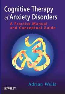 9780471964766-047196476X-Cognitive Therapy of Anxiety Disorders: A Practice Manual and Conceptual Guide