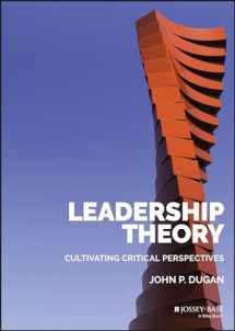 9781118864159-1118864158-Leadership Theory: Cultivating Critical Perspectives
