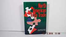 9780815753162-0815753160-North American Free Trade: Assessing the Impact