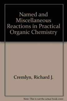 9780435661908-0435661906-Named and Miscellaneous Reactions in Practical Organic Chemistry