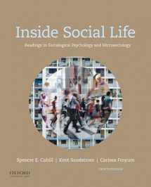 9780190647889-0190647884-Inside Social Life: Readings in Sociological Psychology and Microsociology