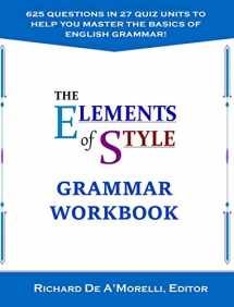 9781643990064-1643990063-The Elements of Style: Grammar Workbook