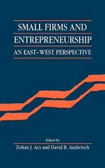 9780521431156-0521431158-Small Firms and Entrepreneurship: An East-West Perspective