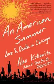 9780804170918-0804170916-An American Summer: Love and Death in Chicago