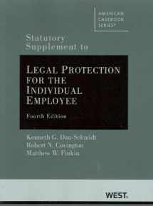 9780314926036-0314926038-Statutory Supplement to Legal Protection for the Individual Employee (American Casebook Series)