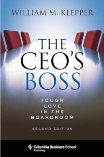9780231187503-0231187505-The CEO's Boss: Tough Love in the Boardroom (Columbia Business School Publishing)
