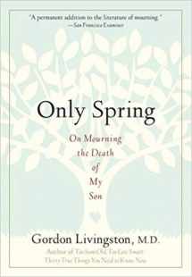 9780062510600-0062510606-Only Spring: On Mourning the Death of My Son