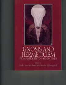 9780791436127-0791436128-Gnosis and Hermeticism from Antiquity to Modern Times (SUNY Series in Western Esoteric Traditions)