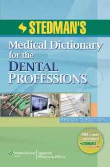 9781608311460-1608311465-Stedman's Medical Dictionary for the Dental Professions, 2nd Edition