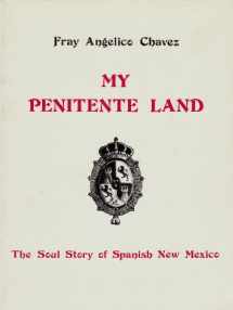 9780883075692-0883075695-My Penitente Land: Reflections on Spanish New Mexico