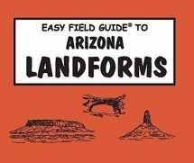 9780935810813-0935810811-Easy Field Guide to Arizona Landforms (Easy Field Guides)