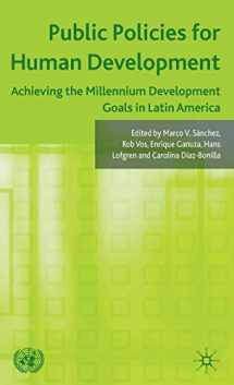 9780230247765-0230247768-Public Policies for Human Development: Achieving the Millennium Development Goals in Latin America