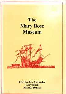 9780195210170-0195210174-The Mary Rose Museum (Center for Environmental Structure)