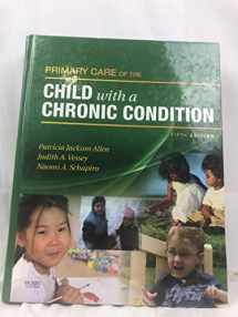 9780323058773-0323058779-Primary Care of the Child with a Chronic Condition