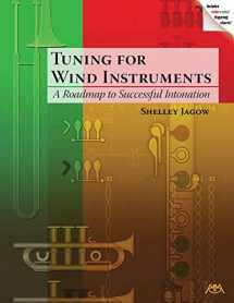 9781574632095-1574632094-Tuning for Wind Instruments: A Roadmap to Successful Intonation