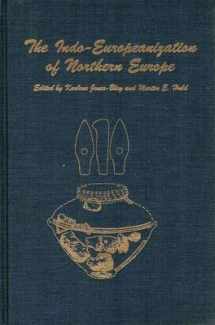 9780941694537-0941694534-The Indo-Europeanization of Northern Europe (Journal of Indo-european Studies)