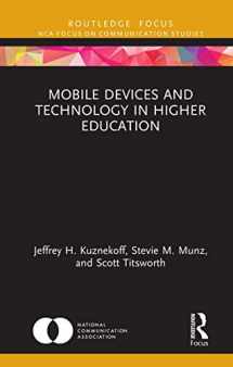 9780367375614-0367375613-Mobile Devices and Technology in Higher Education (NCA Focus on Communication Studies)