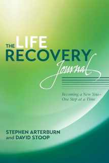 9781414328232-1414328230-The Life Recovery Journal: Becoming a New You - One Step at a Time