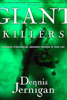 9781578567751-1578567750-Giant Killers: Crushing Strongholds, Securing Freedom in Your Life