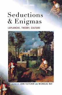 9781909831087-1909831085-Seductions and Enigmas: LaPlanche, Theory, Culture
