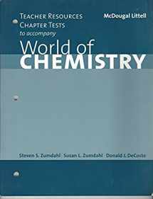 9780618072286-0618072284-Teacher Resources Chapter Tests to Accompany World of Chemistry