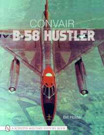 9780764314681-0764314688-Convair B-58 Hustler (Schiffer Military History Book)