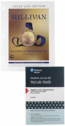 9780135278468-0135278465-Algebra and Trigonometry, Loose-Leaf Edition Plus NEW MyLab Math -- 24-Month Access Card Package