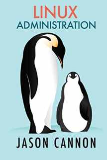 9781523915958-1523915951-Linux Administration: The Linux Operating System and Command Line Guide for Linux Administrators