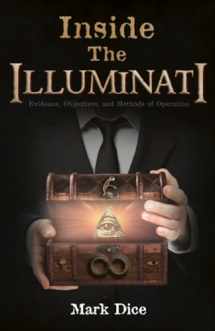 9780988726840-098872684X-Inside the Illuminati: Evidence, Objectives, and Methods of Operation