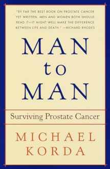 9780679781233-0679781234-Man to Man: Surviving Prostate Cancer
