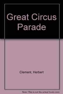 9780836801590-0836801598-Great Circus Parade