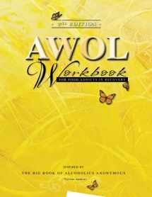 9781724573421-172457342X-2nd Edition AWOL Workbook: For Food Addicts in Recovery