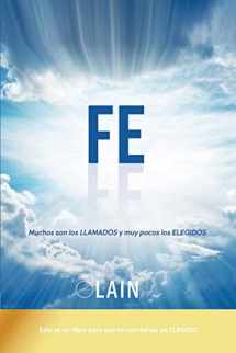 9781974518081-1974518086-Fe: Muchos son los llamados y muy pocos los elegidos (La Voz de Tu Alma) (Spanish Edition)