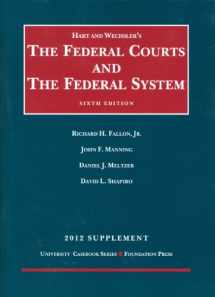9781609301408-1609301404-The Federal Courts and the Federal System, 2012 (University Casebook)