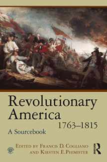 9780415997126-0415997127-Revolutionary America, 1763-1815