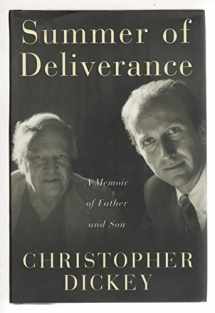 9780684842028-0684842025-Summer of Deliverance : A Memoir of Father and Son