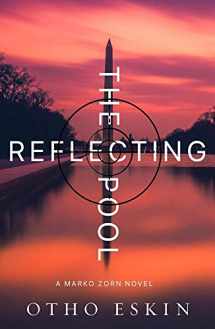9781608094707-1608094707-The Reflecting Pool (The Marko Zorn Series)