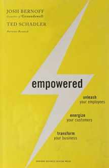 9781422155639-1422155633-Empowered: Unleash Your Employees, Energize Your Customers, and Transform Your Business
