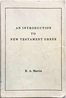9780915948079-0915948079-An Introduction to New Testament Greek