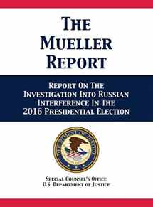 9781680922622-1680922629-The Mueller Report: Report On The Investigation Into Russian Interference In The 2016 Presidential Election