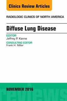 9780323476935-0323476937-Diffuse Lung Disease, An Issue of Radiologic Clinics of North America (Volume 54-6) (The Clinics: Radiology, Volume 54-6)