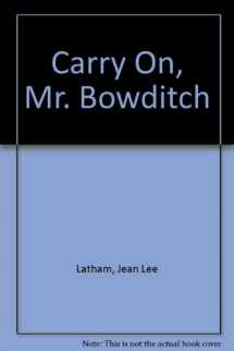 9780606004527-0606004521-Carry On, Mr. Bowditch