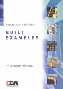 9781873936856-1873936850-Solar Air Systems - Built Examples (Solar Air Systems Series)