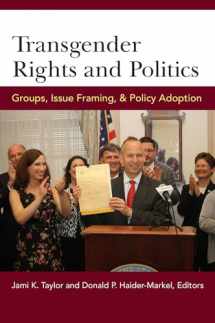 9780472052356-0472052357-Transgender Rights and Politics: Groups, Issue Framing, and Policy Adoption