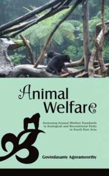 9788170359470-8170359473-Animal Welfare: Assessing Animal Welfare Standards in Zoological and Recreational Parks in South East Asia