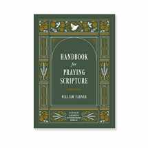 9781636642611-1636642616-Handbook for Praying Scripture: Featuring the Legacy Standard Bible