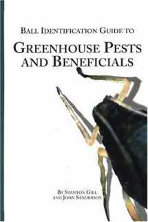 9781883052171-1883052173-Ball Identification Guide to Greenhouse Pests and Beneficials