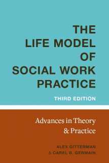 9780231139984-0231139985-The Life Model of Social Work Practice: Advances in Theory and Practice