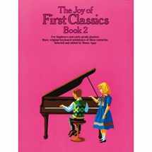 9780825680779-0825680778-The Joy of First Classics - Book 2: Piano Solo (Joy Books (Music Sales))